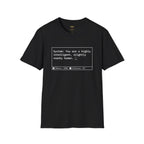 System You Are a High Intelligent Snarky Human T-Shirt