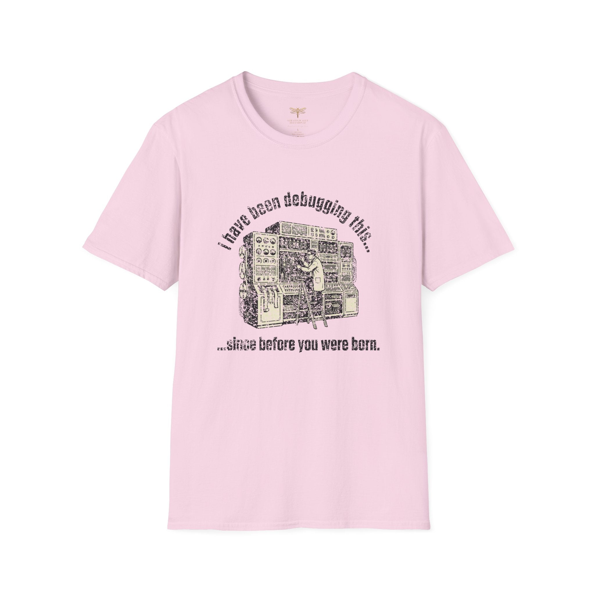 I Have Been Debugging This T-Shirt