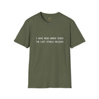 I Have Been Awake Since the Last Stable Release T-Shirt