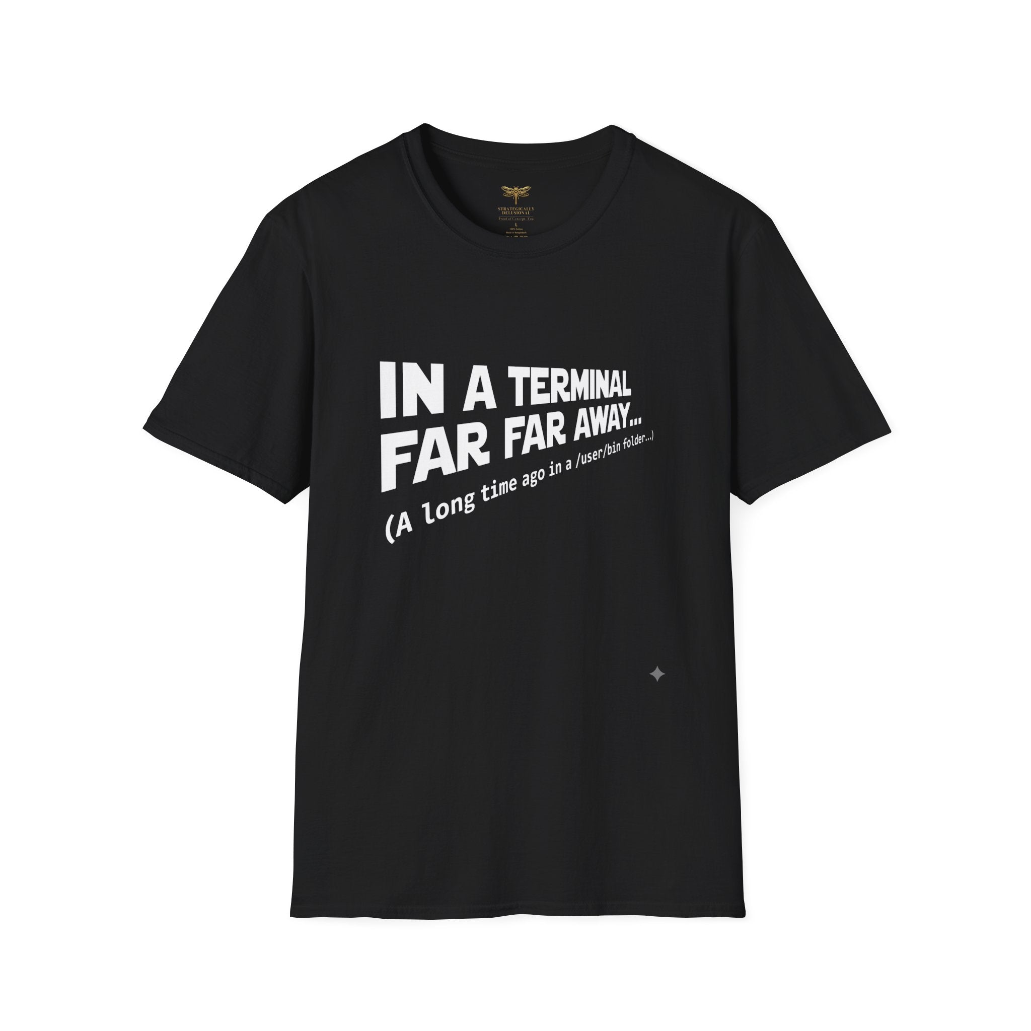 In A Terminal Far Far Away T-Shirt