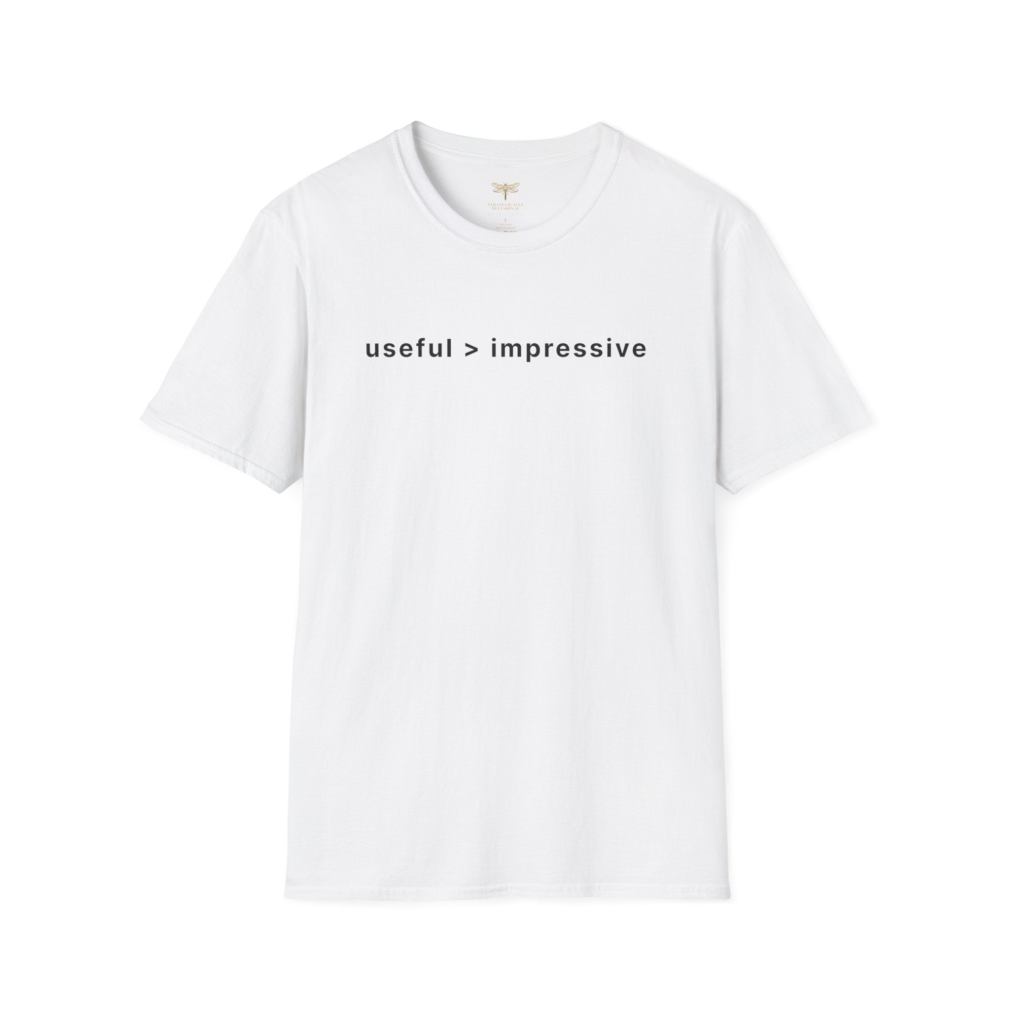 Useful > Impressive T-Shirt