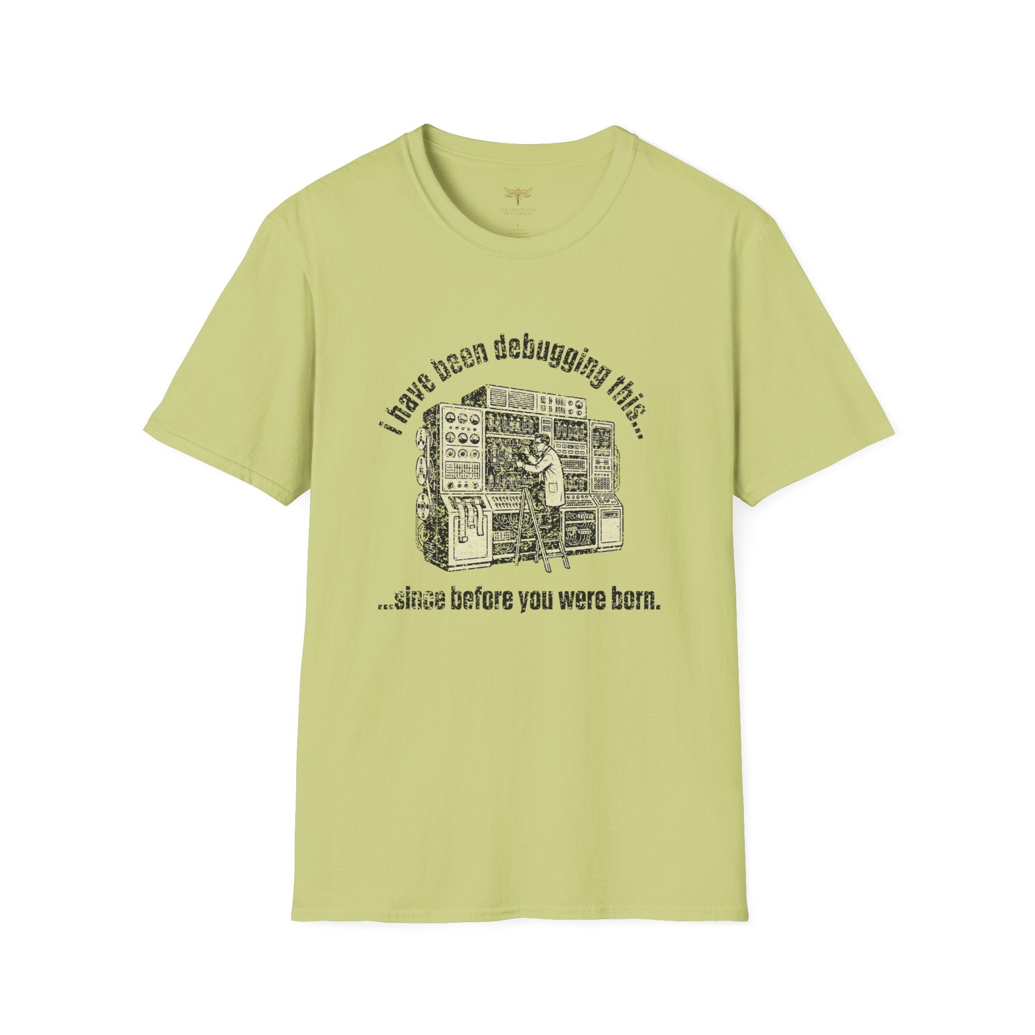 I Have Been Debugging This T-Shirt