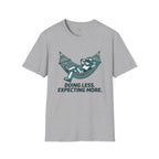 Doing Less Expecting More T-Shirt