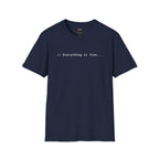 Everything Is Fine T-Shirt