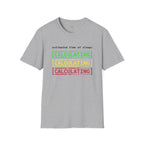 Estimated Time of Sleep Calculating T-Shirt