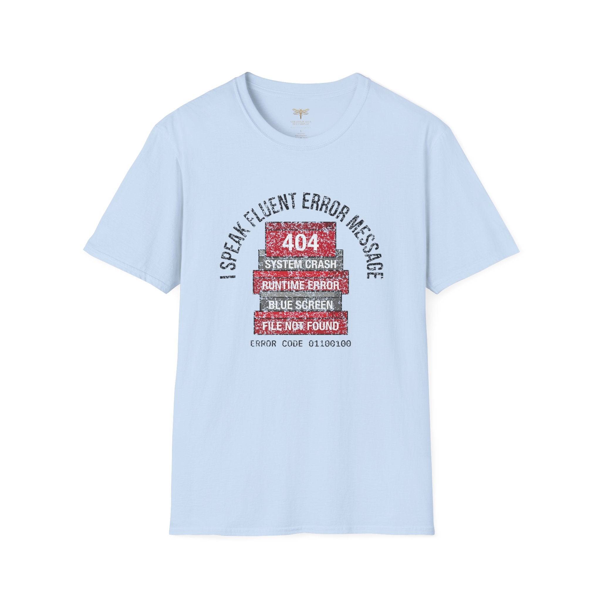 I Speak Fluent Error Message T-Shirt