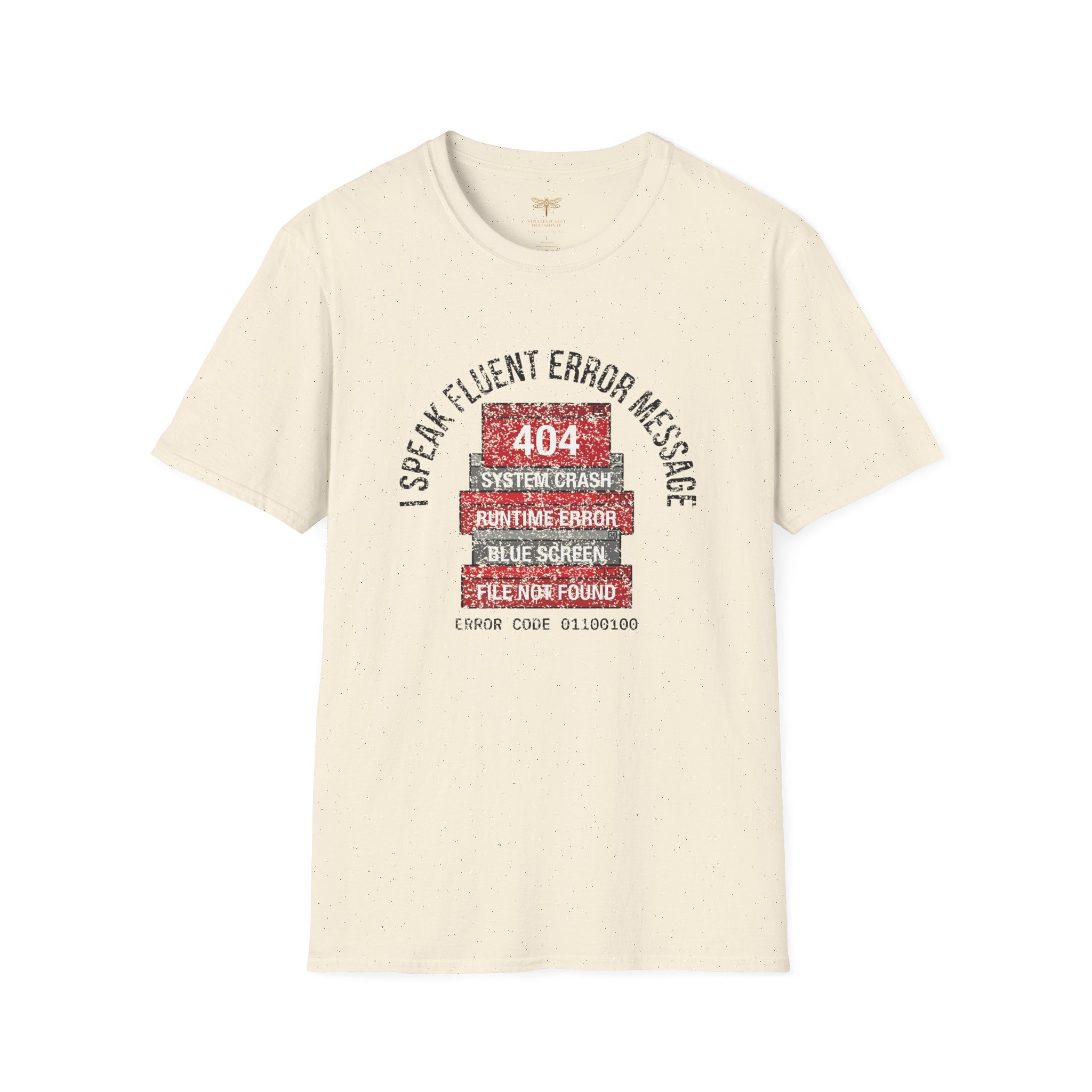 I Speak Fluent Error Message T-Shirt