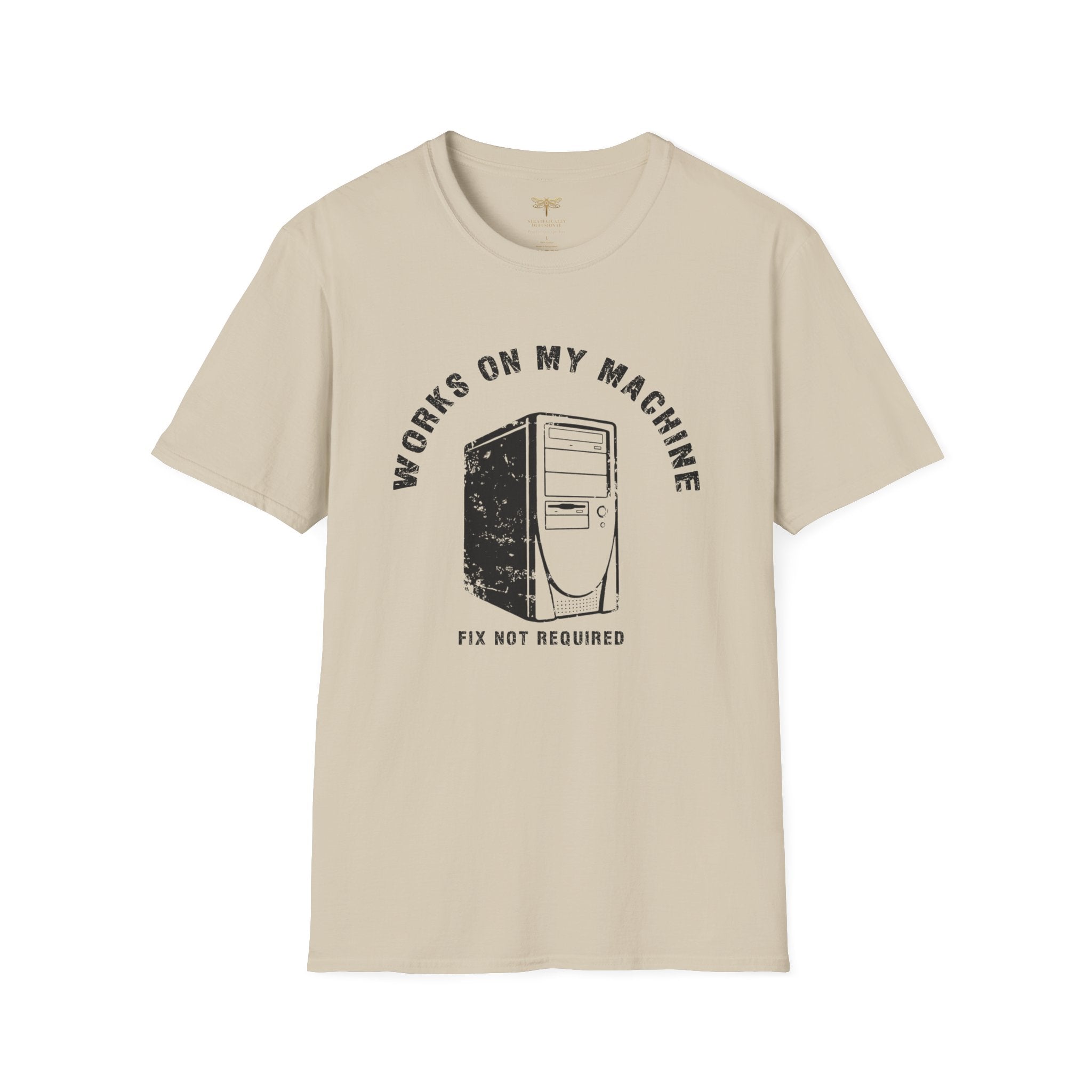 Works On My Machine T-Shirt