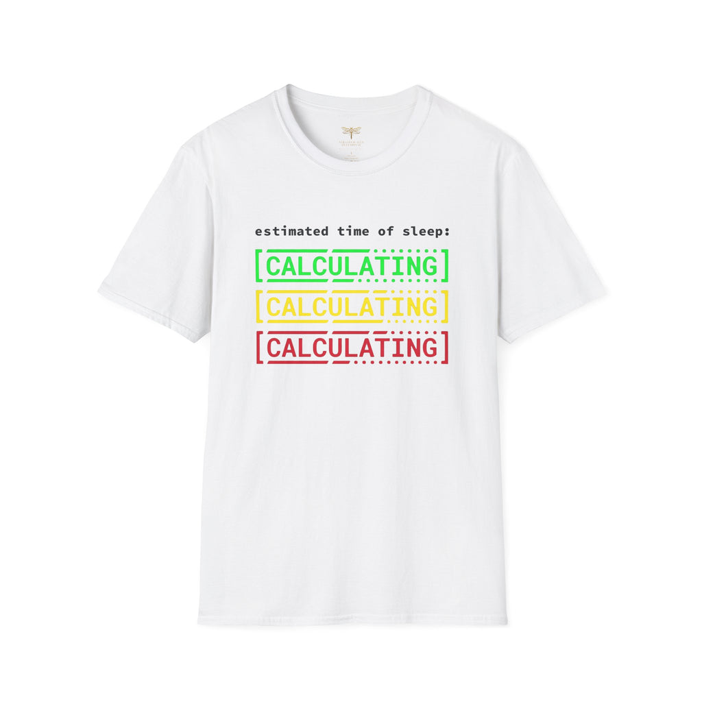 Estimated Time of Sleep Calculating T-Shirt