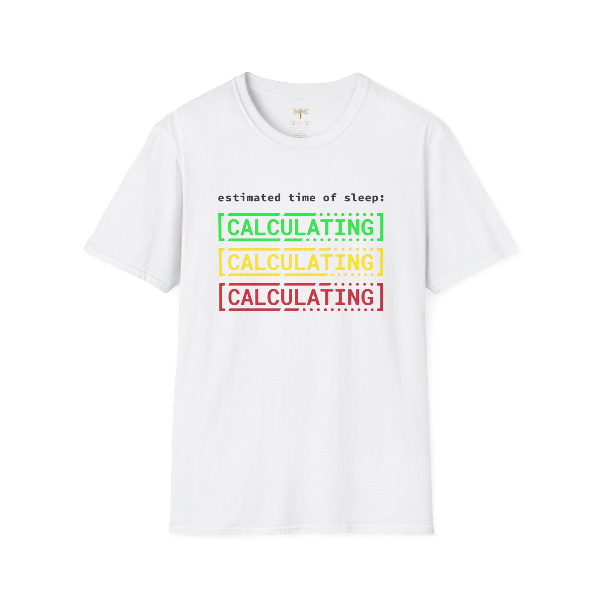 Estimated Time of Sleep Calculating T-Shirt