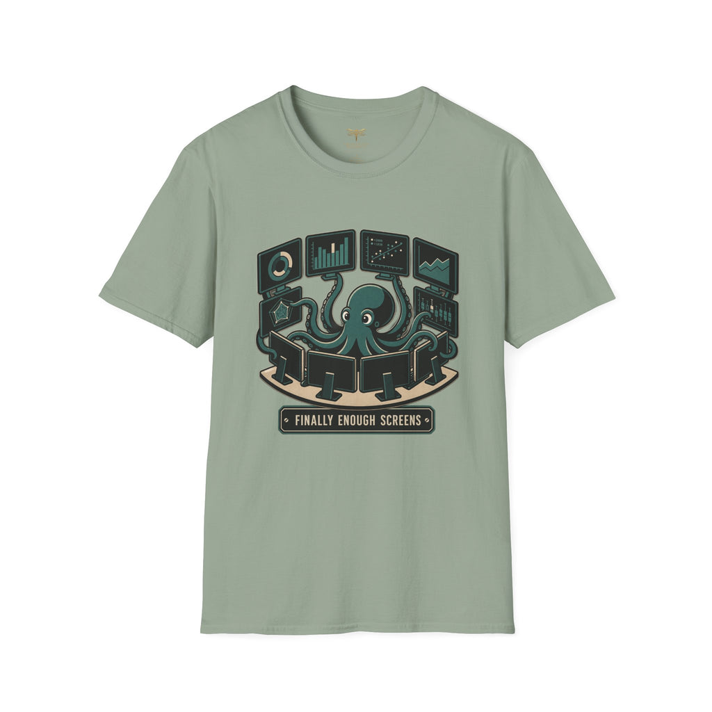 Finally Enough Screens T-Shirt