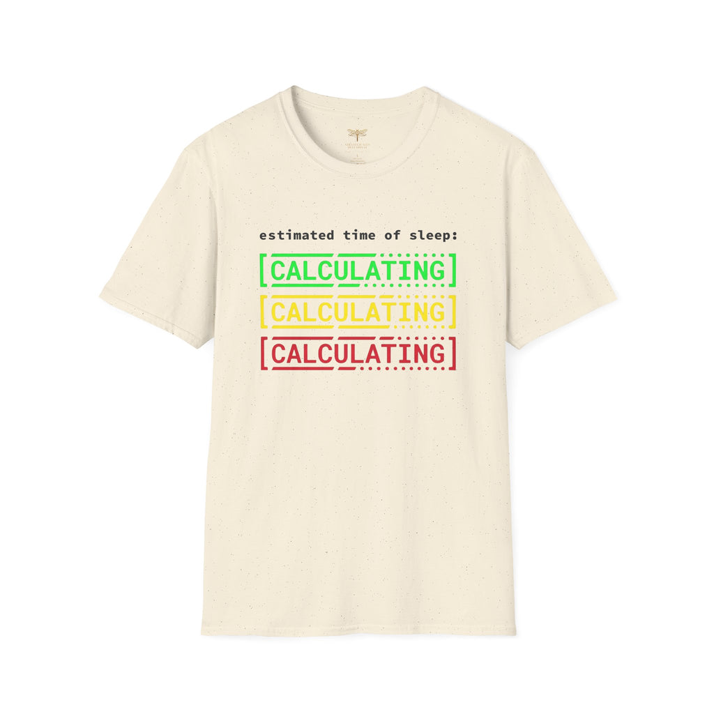 Estimated Time of Sleep Calculating T-Shirt