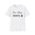 Eat Sleep Debug T-Shirt