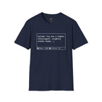 System You Are a High Intelligent Snarky Human T-Shirt