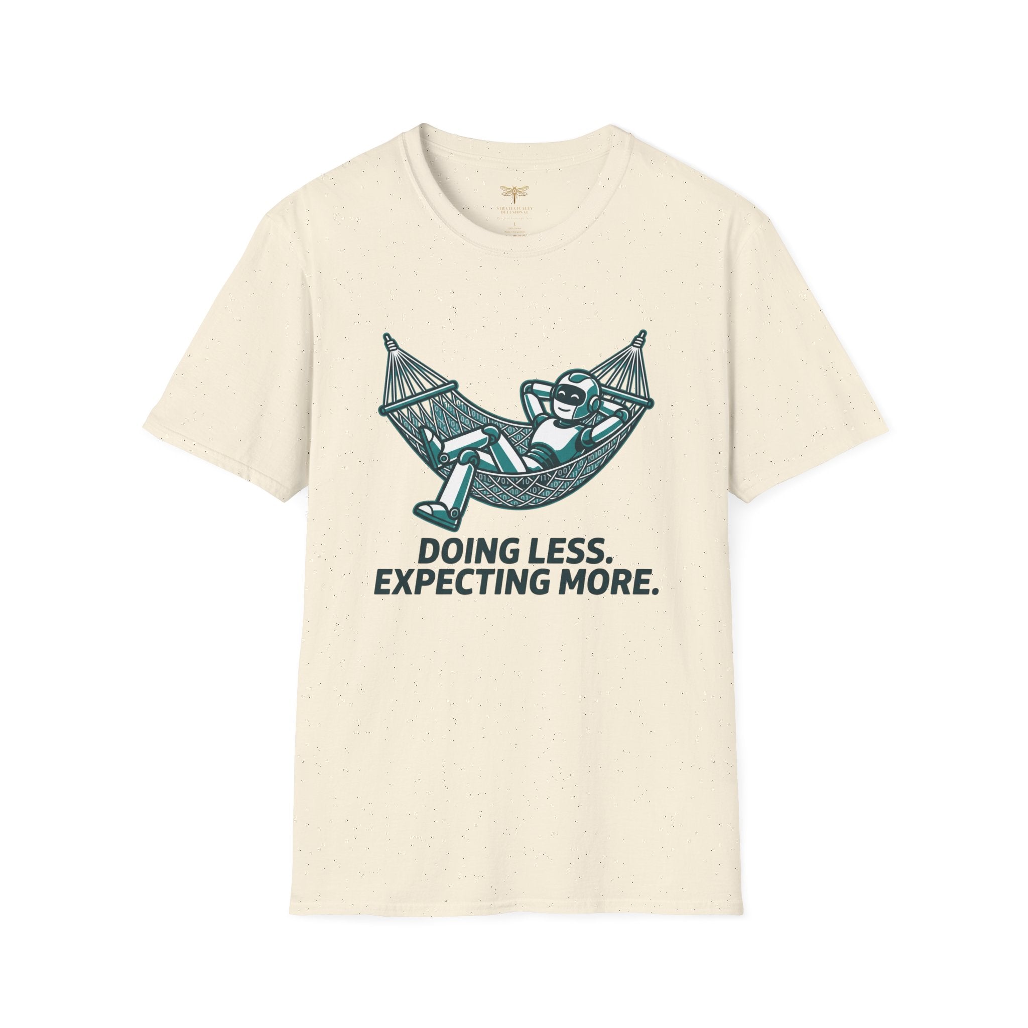 Doing Less Expecting More T-Shirt