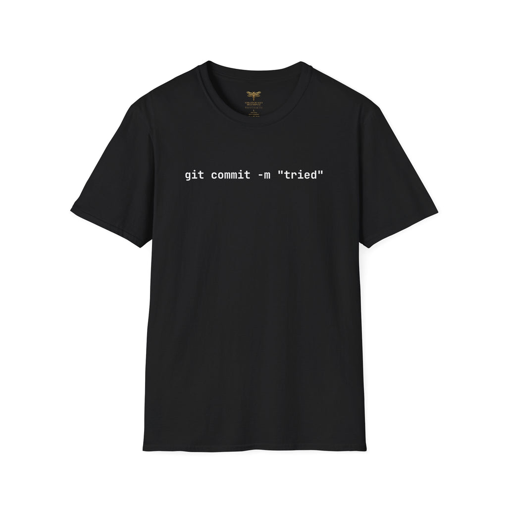 Git Commit Tried T-Shirt