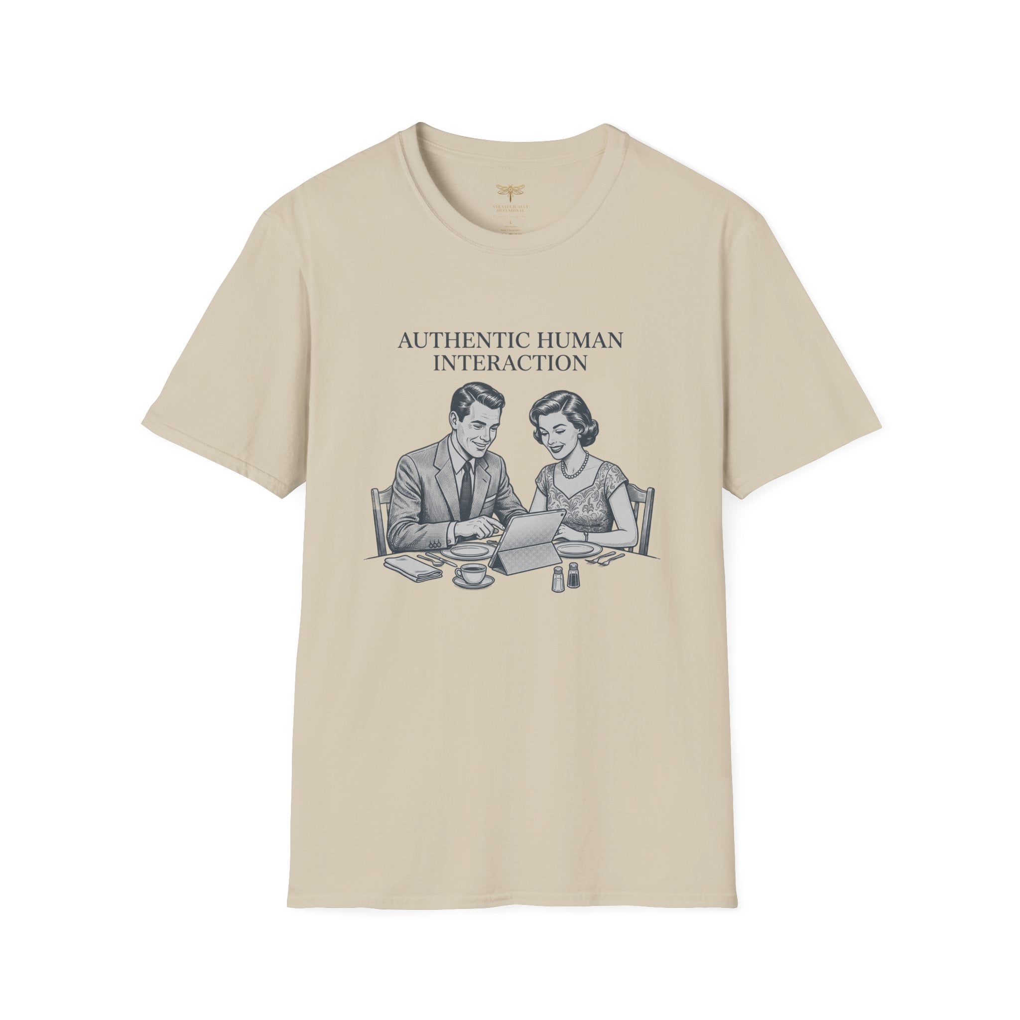 Authentic Human Interaction T-Shirt