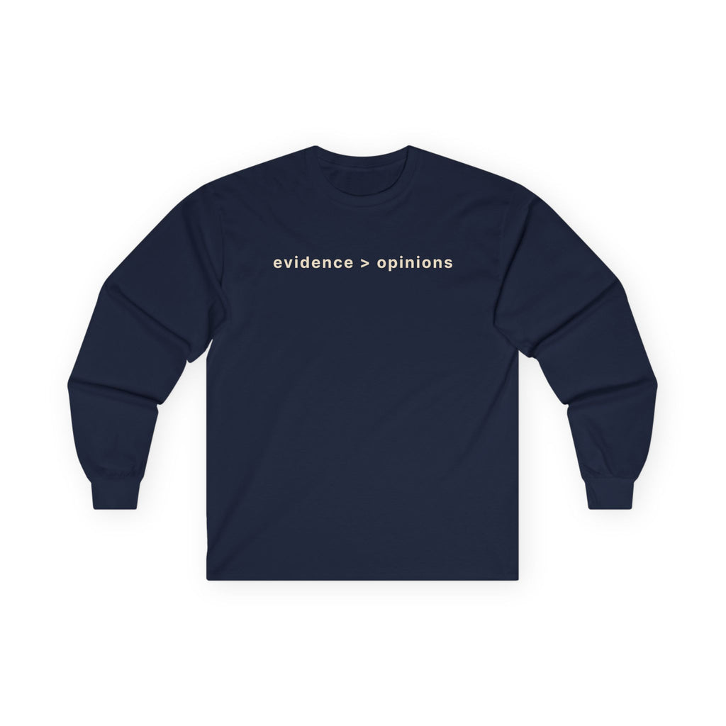 Evidence > Opinions Long Sleeve Tee