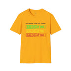 Estimated Time of Sleep Calculating T-Shirt