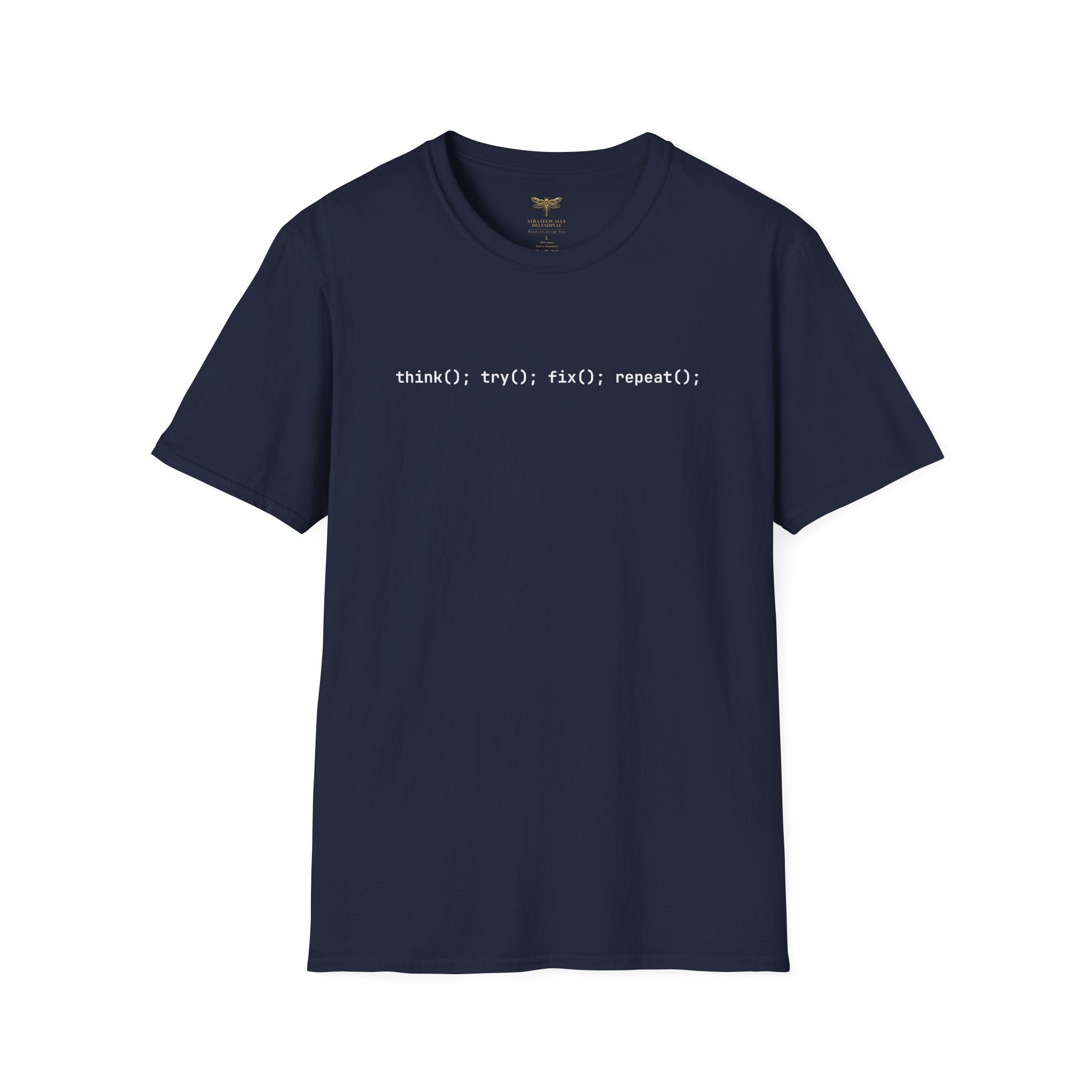 Think Try Fix Repeat T-Shirt
