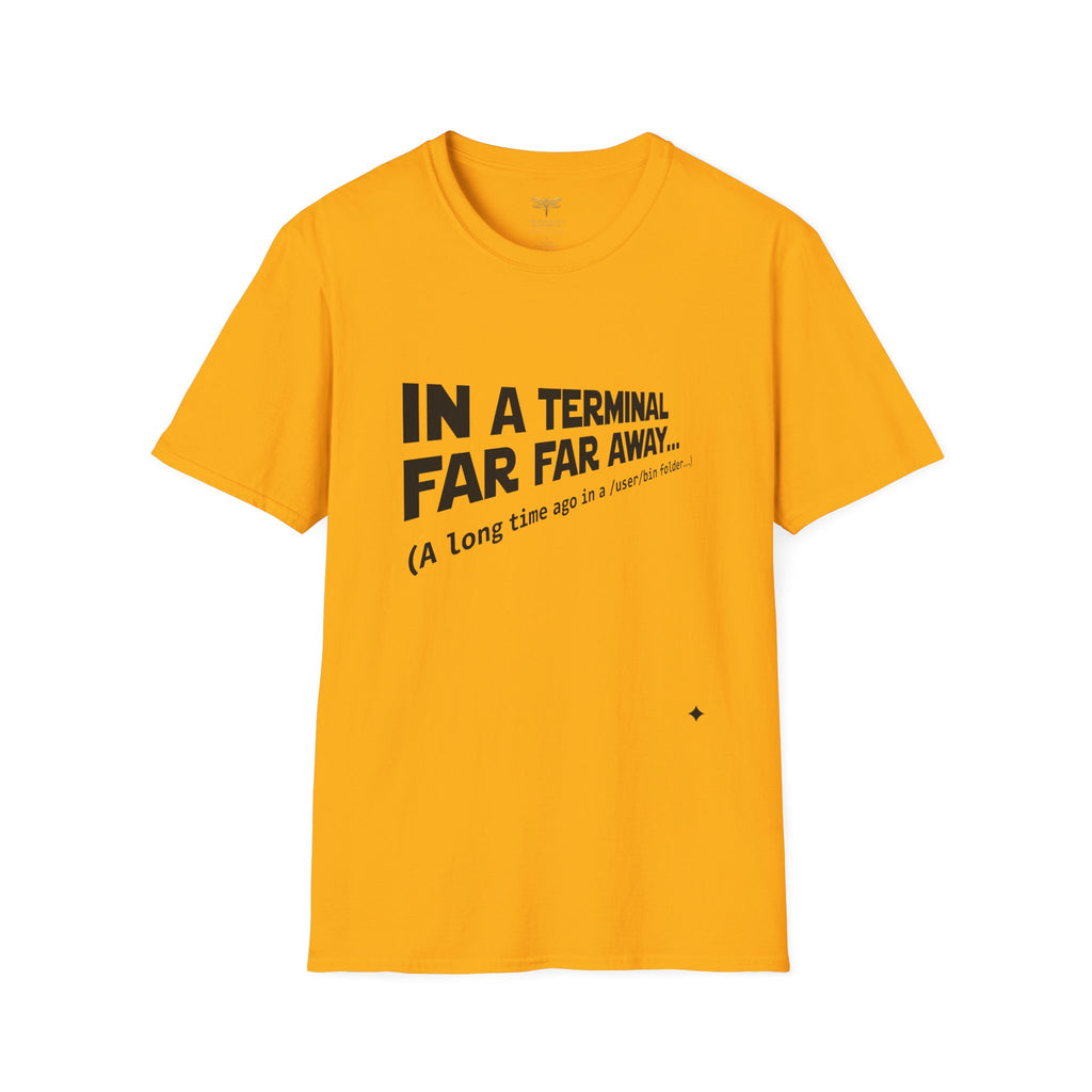 In A Terminal Far Far Away T-Shirt
