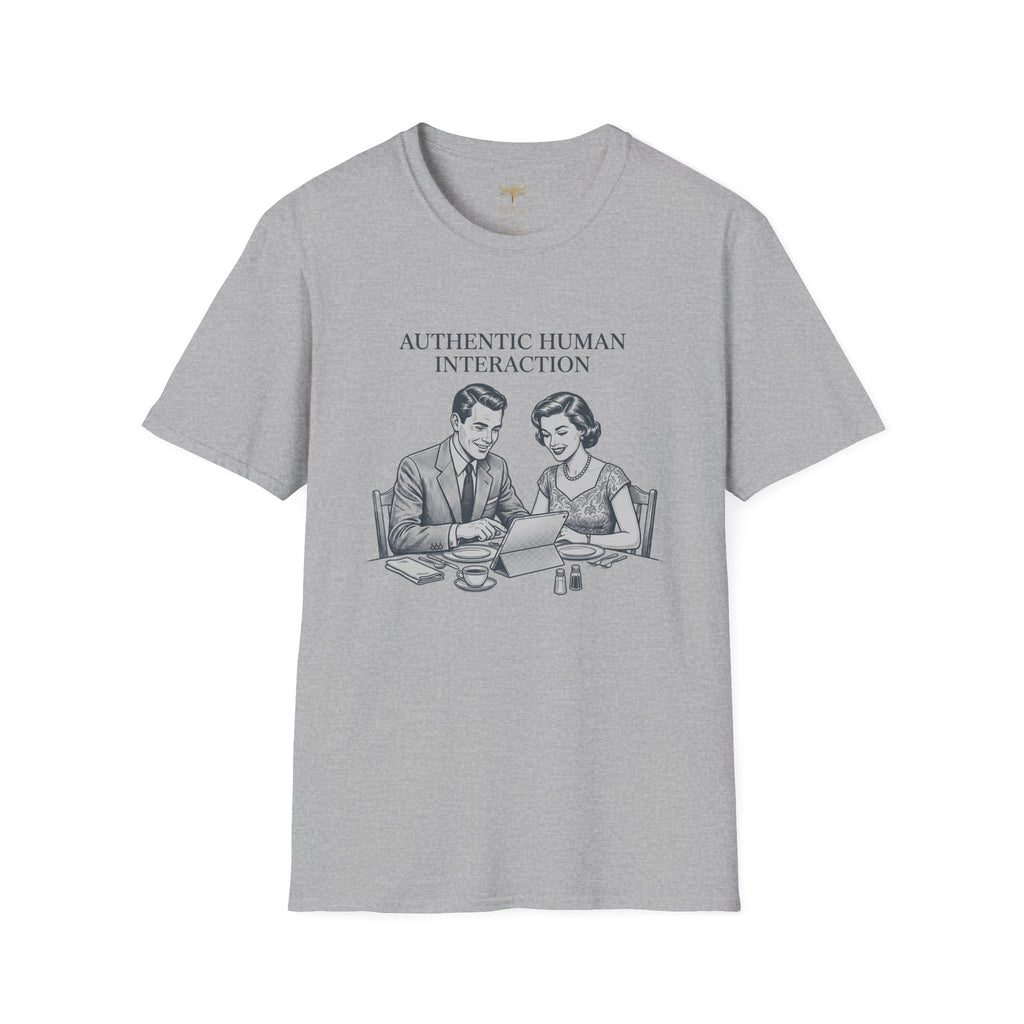 Authentic Human Interaction T-Shirt