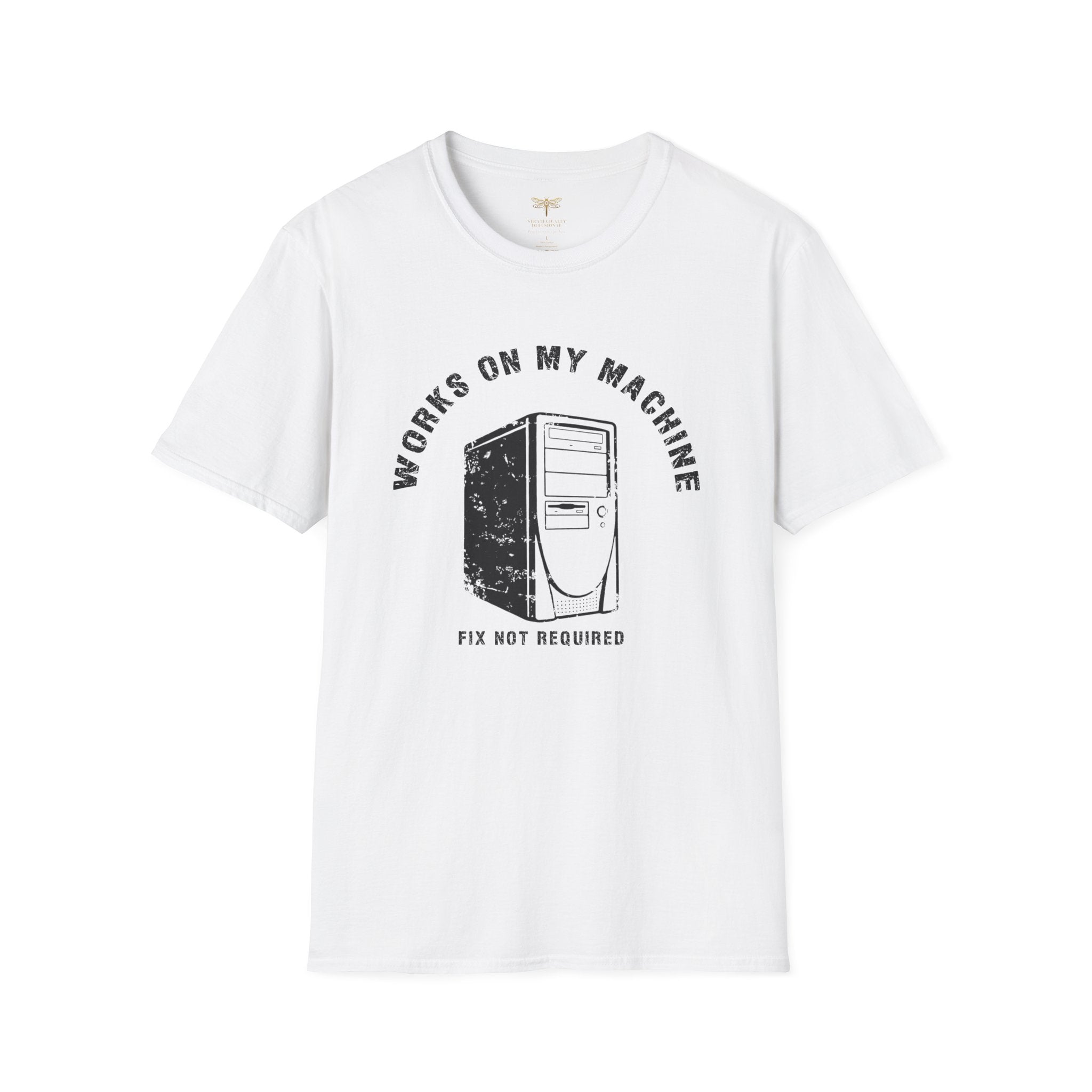 Works On My Machine T-Shirt