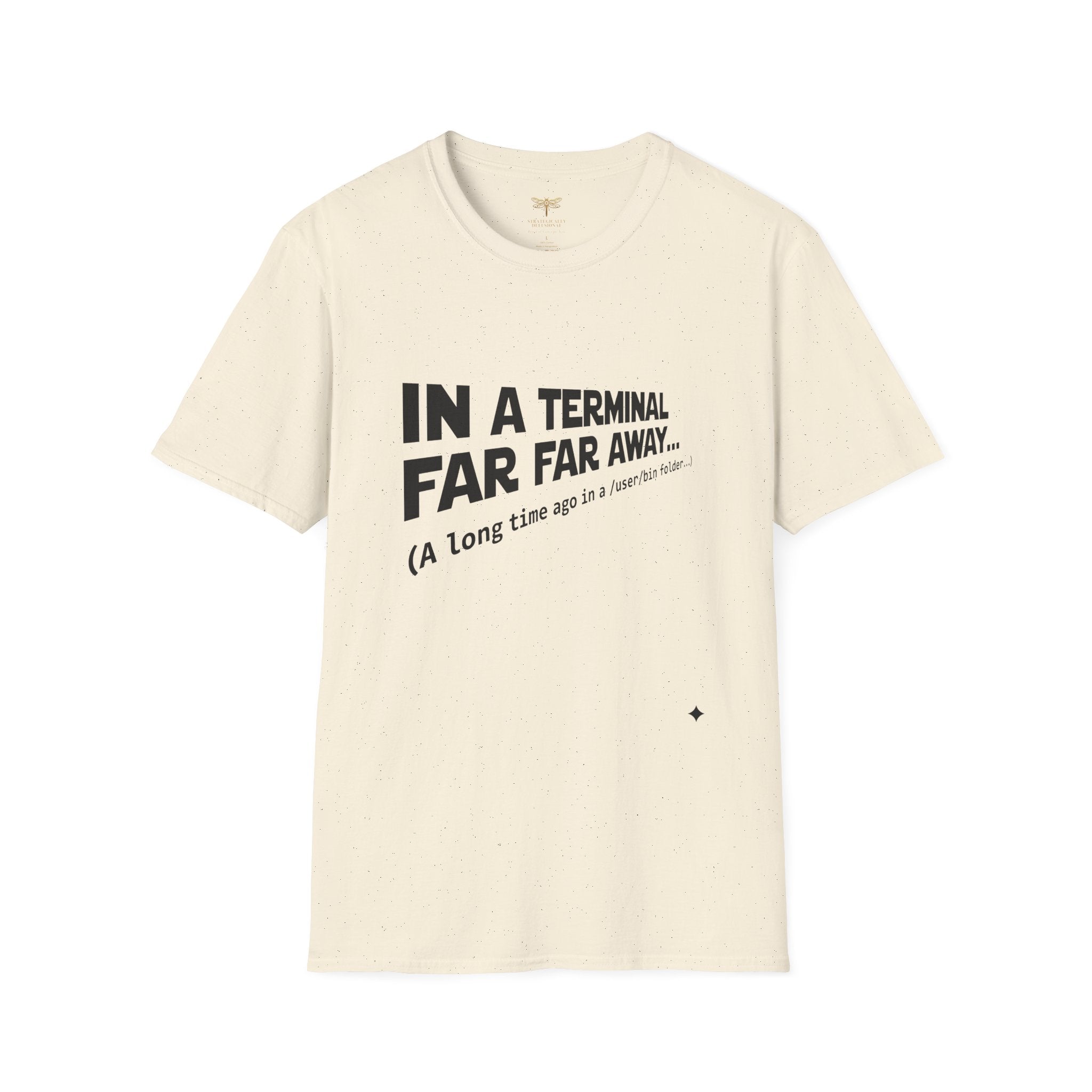 In A Terminal Far Far Away T-Shirt