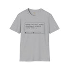 System You Are a High Intelligent Snarky Human T-Shirt