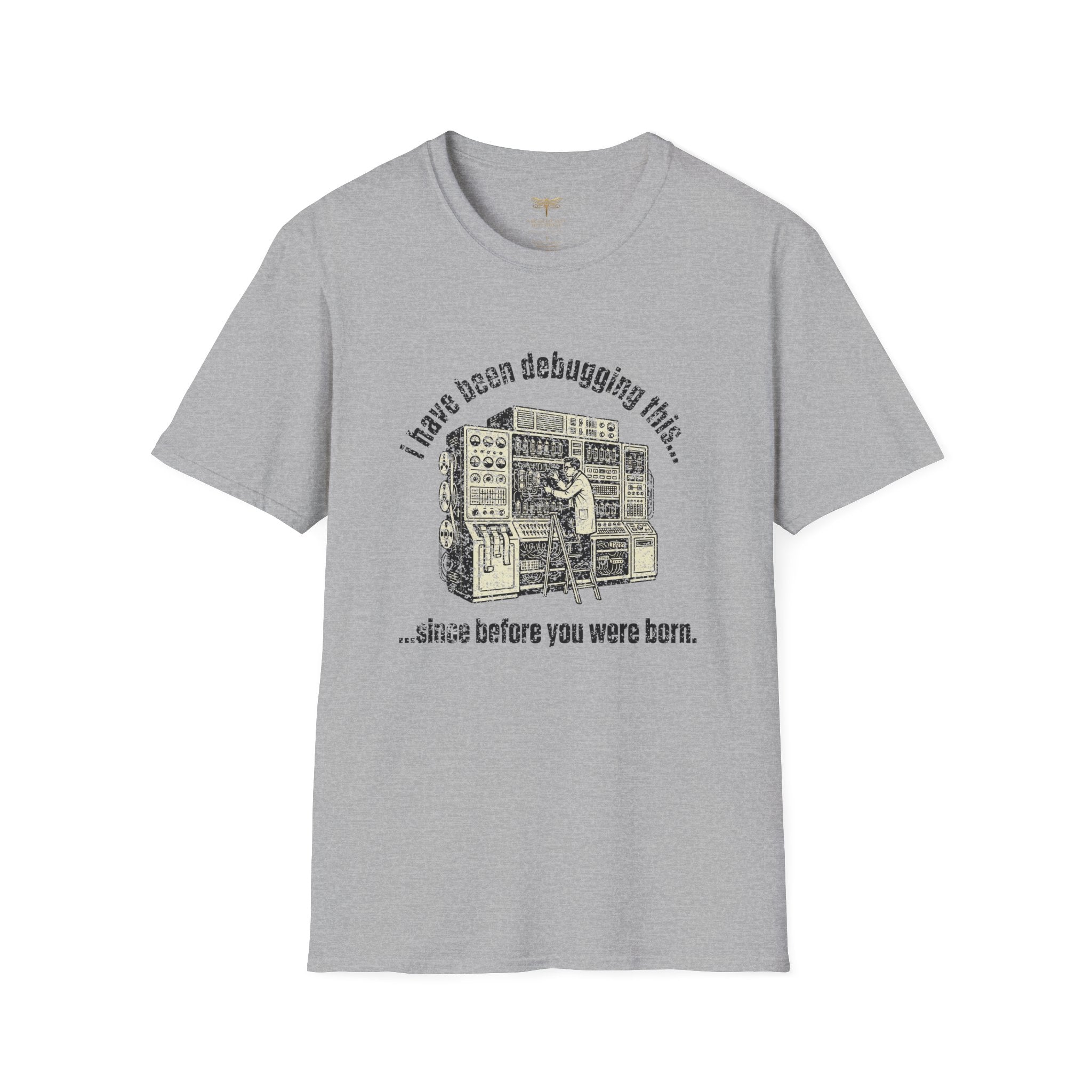 I Have Been Debugging This T-Shirt